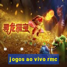 jogos ao vivo rmc